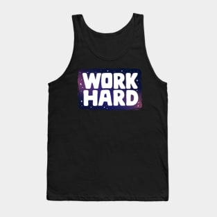 Work Hard Stars Galaxy Business Entrepreneur Gifts Tank Top